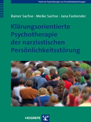 cover image of Klärungsorientierte Psychotherapie der narzisstischen Persönlichkeitsstörung